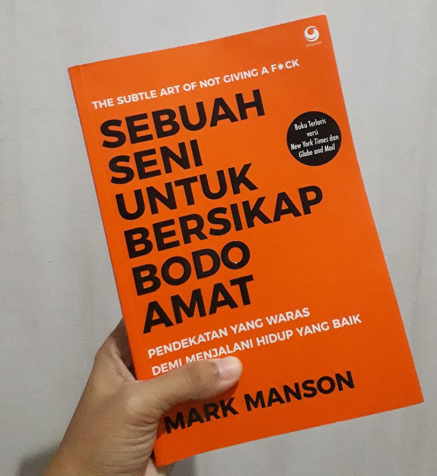 3 Sebuah Seni untuk Bersikap Bodo Amat – Mark Manson