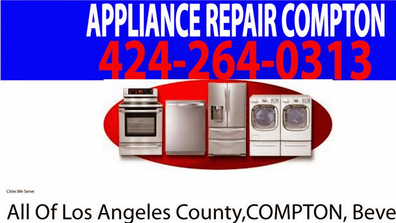 Appliance Repair Compton CA  (424) 264-0313