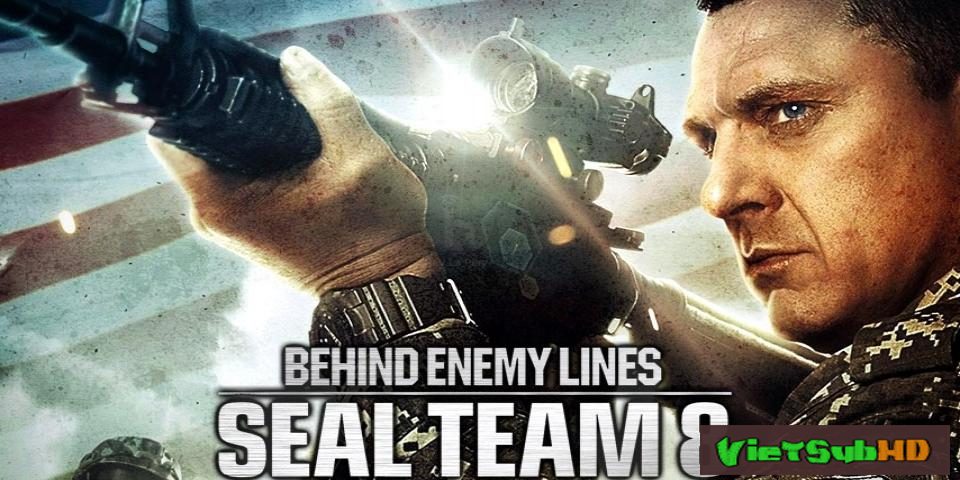 Phim Biệt Đội Seal 8: Chiến Dịch Congo VietSub HD | Seal Team Eight: Behind Enemy Lines 2014