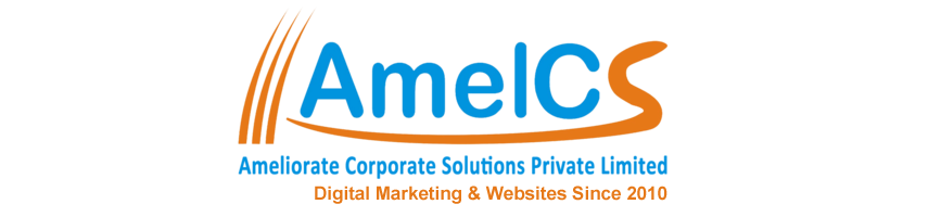 AmelCS: Ameliorate Corporate Solutions Private Limited | Digital Marketing & Websites Since 2010