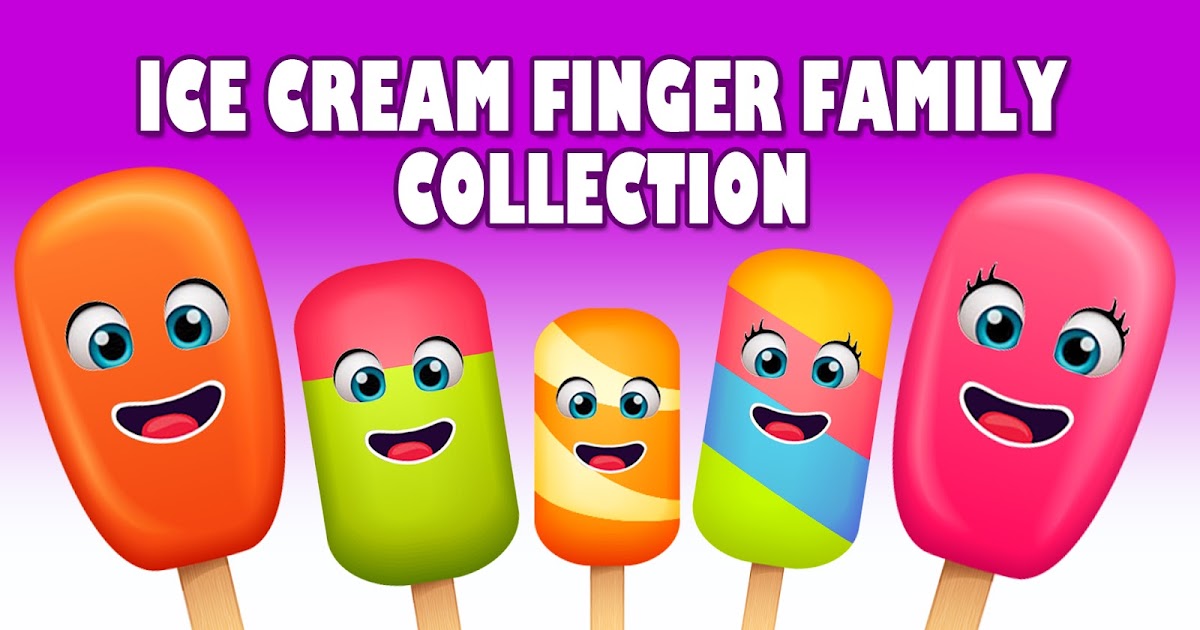 Finger family song 1 Ice Cream Finger Family Collection / Nursery