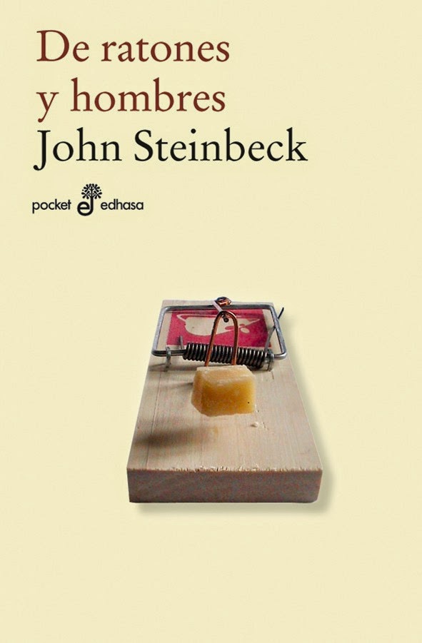 De ratones y hombres, de John Steinbeck.