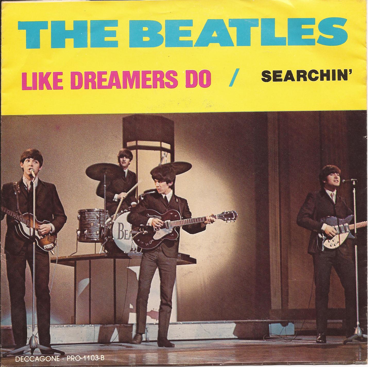 Beatles Forever! The Beatles, Like Dreamers Do/Searching, 45 rpm Made in Uk