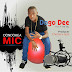 Dogo Dee Ft. P the Mc - Dondokea Mic | Download Mp3