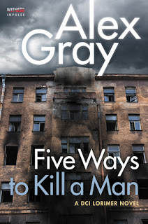 Book Showcase: Five Ways to Kill A Man by Alex Gray
