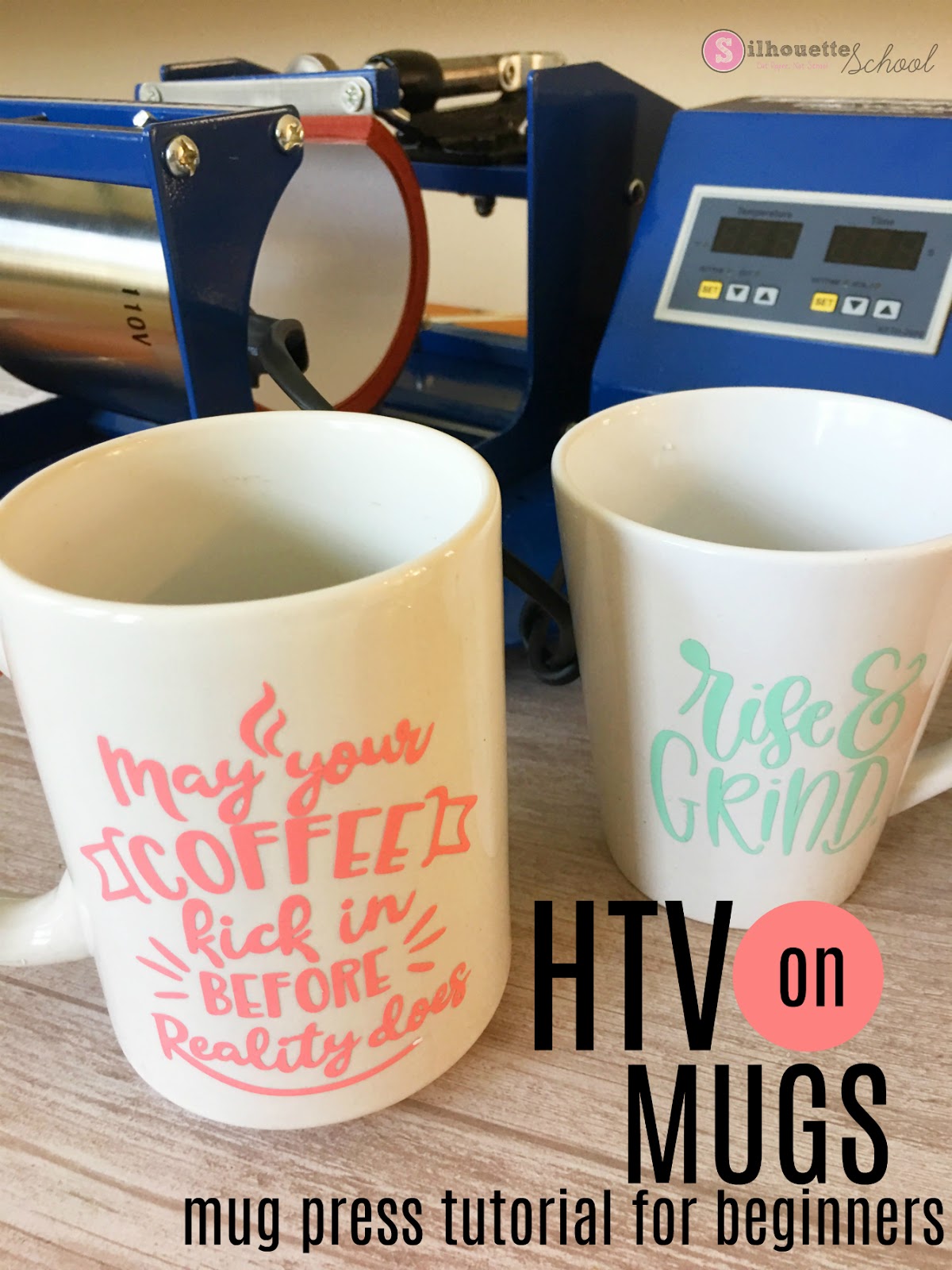 Putting HTV on Mugs with a Mug Press: Beginner Tutorial - Silhouette School