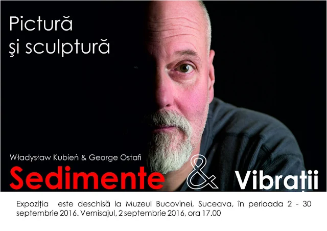 Sedimente & Vibrații – Expoziția este deschisă la Muzeul Bucovinei, în perioada 2 – 30 septembrie 2016, Vernisajul 2 septembrie 2016, ora 17:00