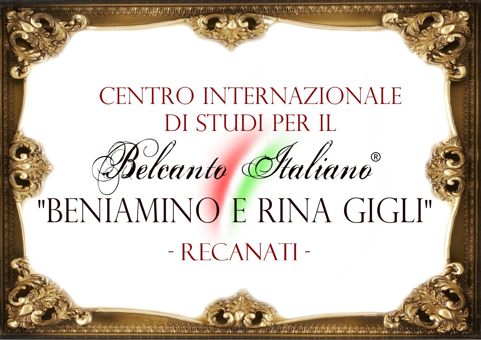 Centro Internazionale di Studi per il Belcanto Italiano  ® "Beniamino e Rina Gigli" - Recanati