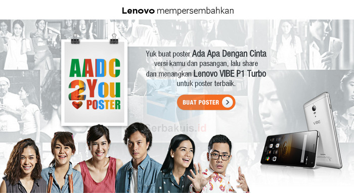 Kontes AADC 2 You Poster Berhadiah Lenovo VIBE P1 Turbo Kontes AADC 2 You Poster Berhadiah Lenovo VIBE P1 Turbo