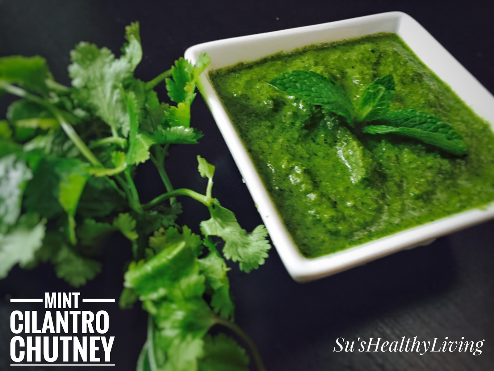 Su'sHealthyLiving MintCilantro/CorianderCoconut Chutney