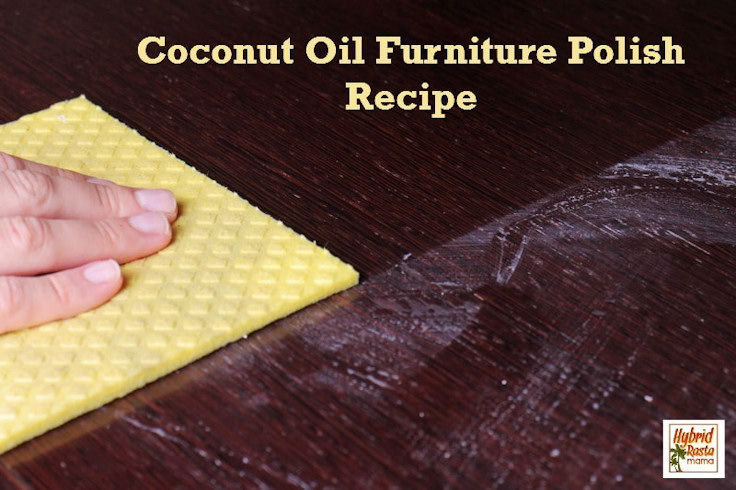 how to clean furniture with coconut oil