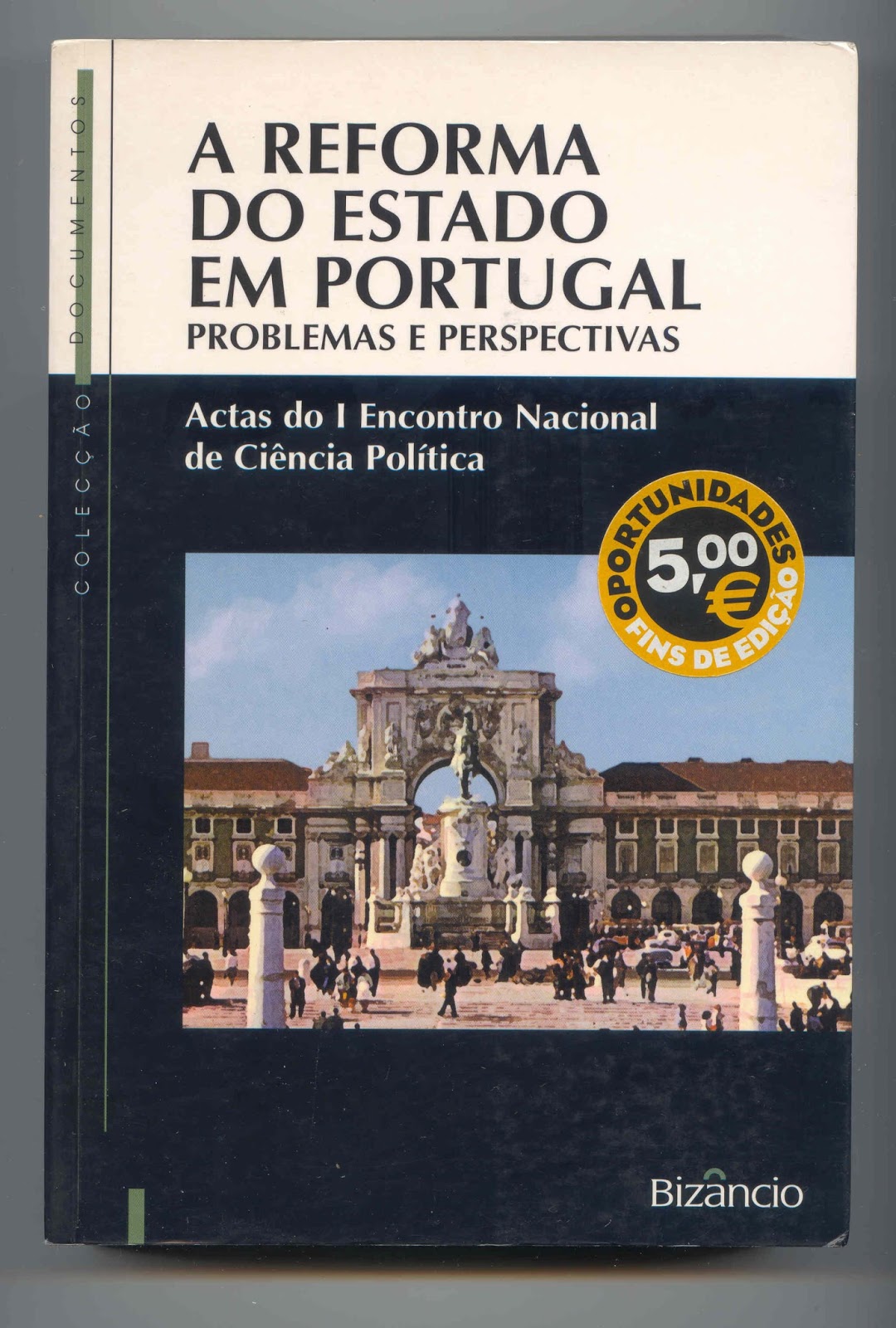 Velharias id96 A REFORMA DO ESTADO EM PORTUGAL Problemas e Perspectivas 7,5