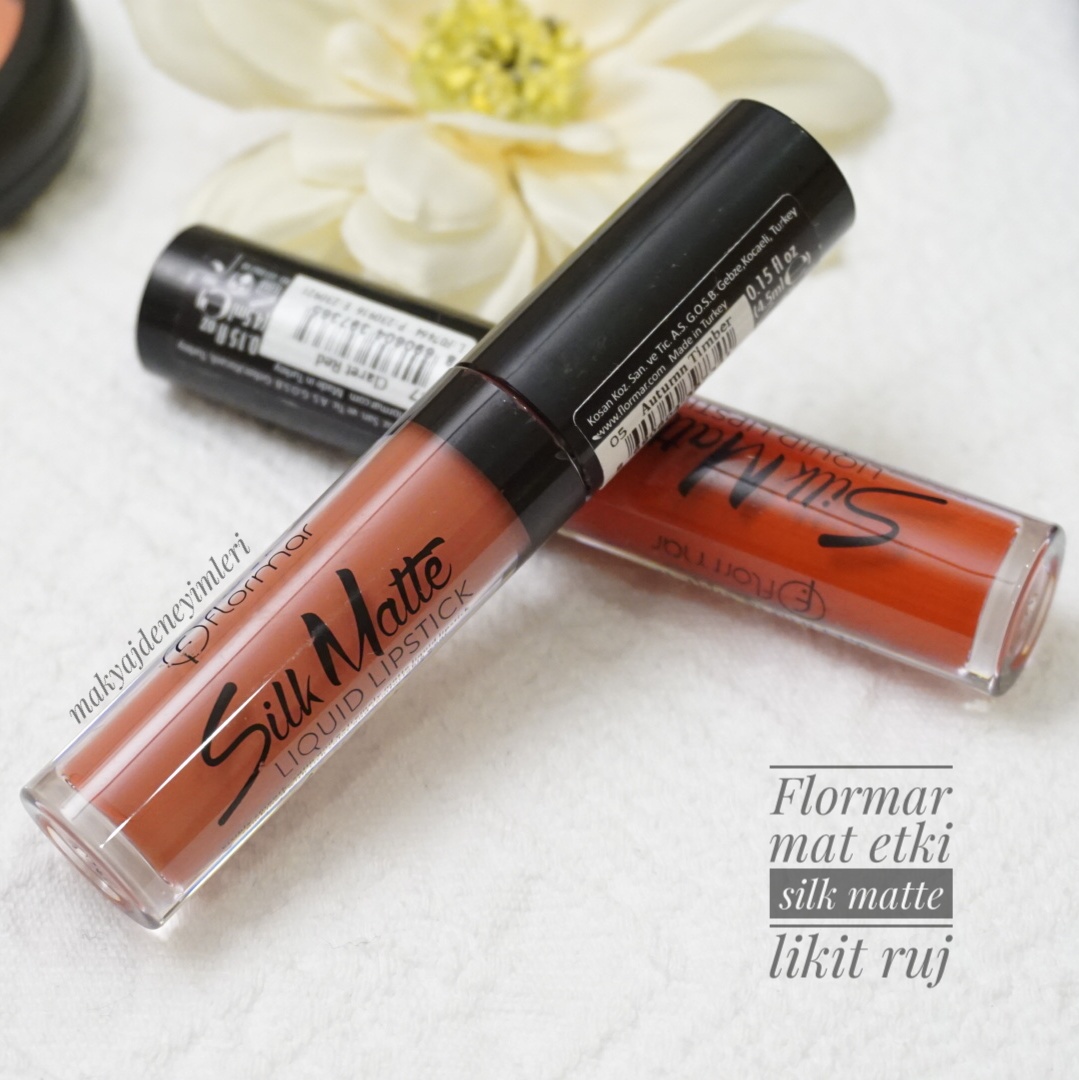 Flormar Mat Etki Silk Matte Likit Ruj Makyaj Deneyimleri