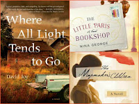 Where All Light Tends to Go by David Joy, The Mapmaker's Children by Sarah McCoy, The Little Paris Bookshop by Nina George