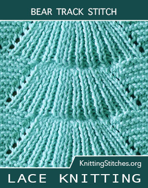 Bear Track Lace Knitting. Simple lace stitch. Fun Knitting. Knitting Stitch Pattern. Knit stitch pattern