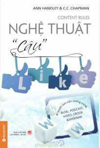 Nghệ Thuật Câu Like - Ann Handley, C. C. Chapman