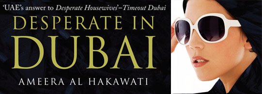 Desperate in Dubai - The Blog Turned Book