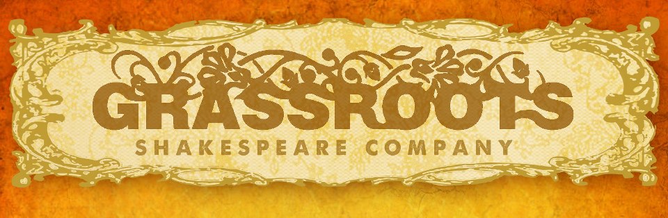 The Grassroots Shakespeare Company's Blog