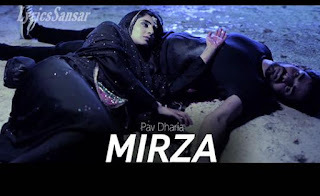 Mirza Lyrics With Song Pav Dharia Punjabi Song mirza lyrics with song pav dharia