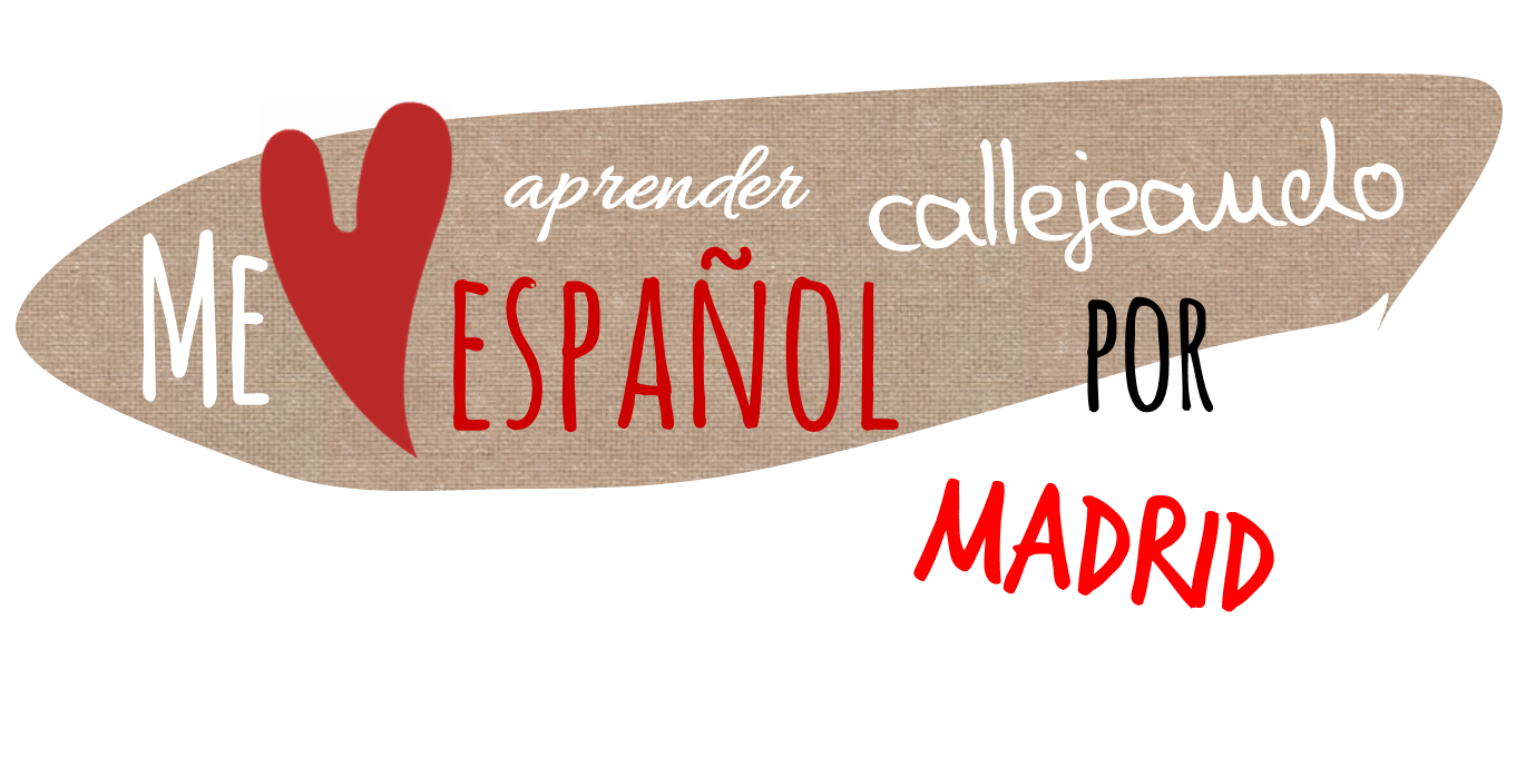 Sobre amores no hay nada escrito Aprende español callejeando por Madrid Sobre amores no hay nada escrito Aprende español callejeando por Madrid