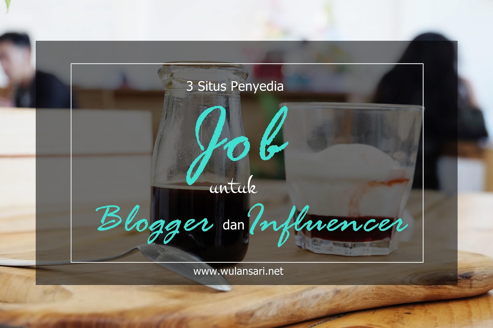 3 Situs Penyedia Job untuk Blogger dan Influencer