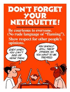 Netiket adalah singkatan dari internet etiquette atau etika internet alias sopan JejakPedia.com :  Etika Komunikasi di Internet (Netiquette)