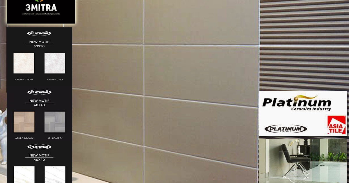 Jual Keramik Platinum Asia Tile Dan Granite Tile Titanium 081231313222 085100398222 Jual Bata Ringan Panel Lantai Dan Semen Mortar Surabaya 081231313222