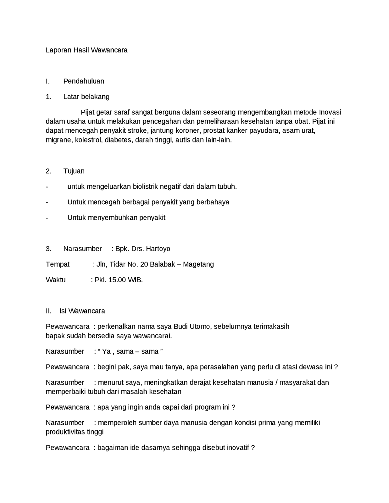 Contoh Hasil Wawancara Dalam Bentuk Paragraf Seputar Bentuk