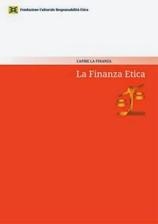 Riccardo Milano - La finanza etica (2010) | Capire la Finanza 3 | ISBN N.A. | Italiano | TRUE PDF | 0,41 MB | 17 pagine