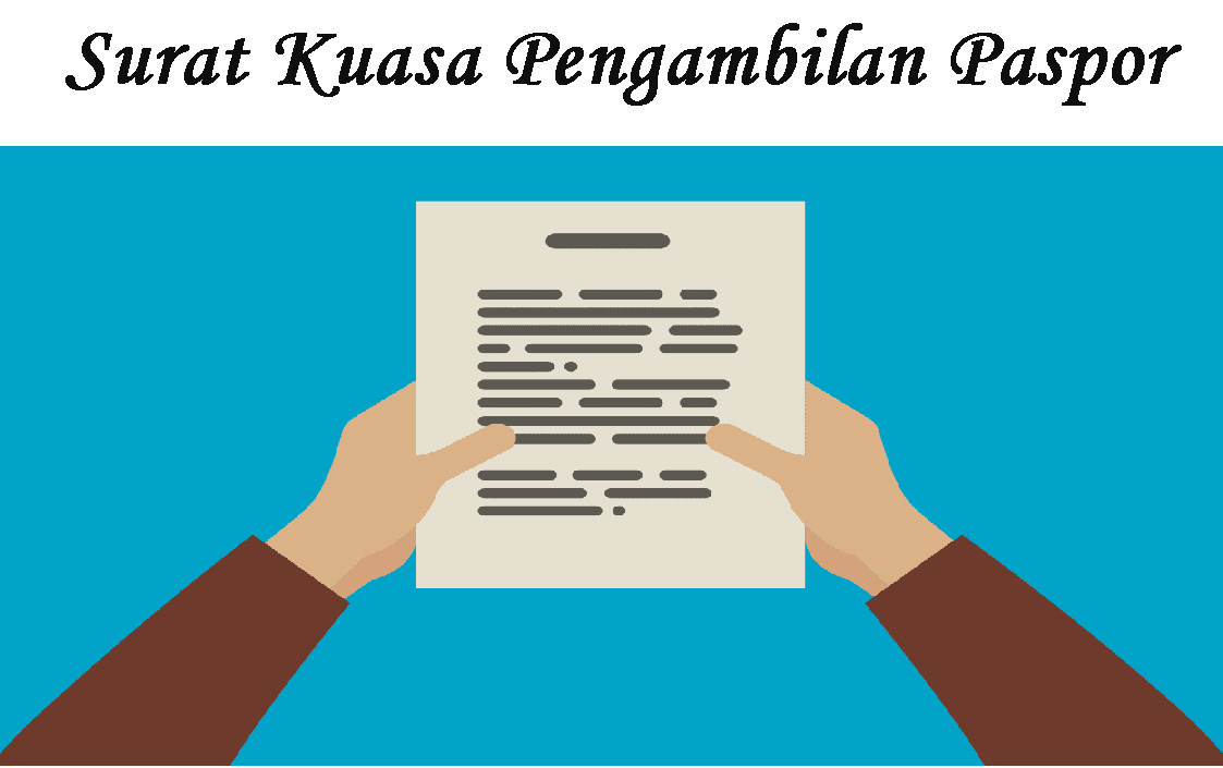 Cari Contoh Surat Contoh Surat Kuasa Pengambilan Paspor