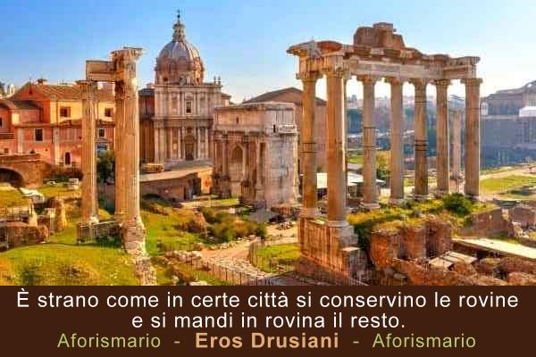 Aforismario Aforismi Frasi E Citazioni Sulle Rovine