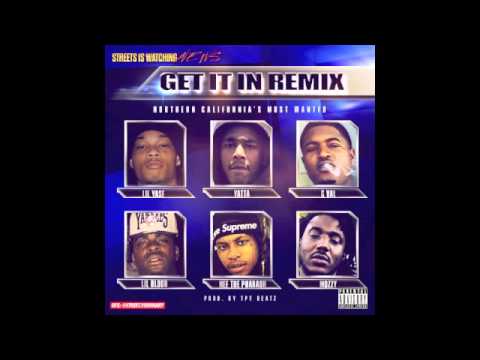 Lil Yase & Yatta featuring G Val, Lil' Blood , Nef The Pharoh, and Mozzy - "Get It In (Remix)"