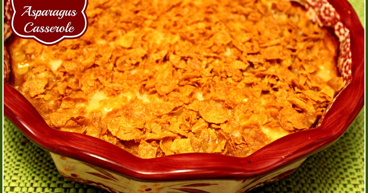 Sweet Tea and Cornbread Ham and Asparagus Casserole!