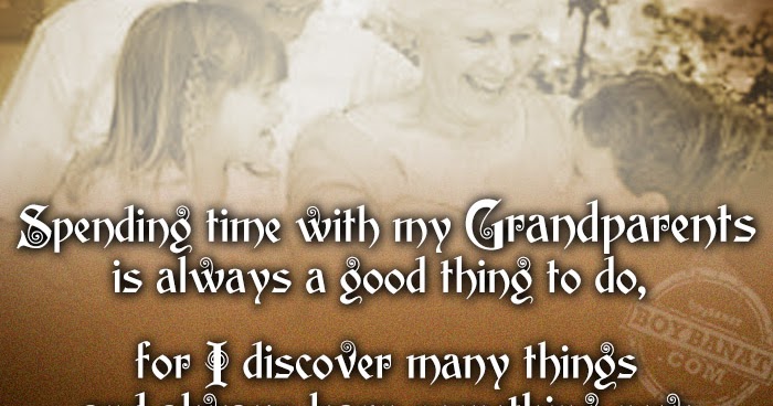 Best Grandparents Quotes and Sayings ~ Boy Banat