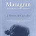 "Mazagran - Recordações & outras fantasias", de José Rentes de Carvalho (Diário Digital)