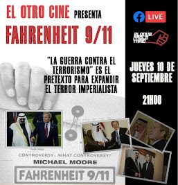 FAHRENHEIT 9/11 - EL OTRO CINE
