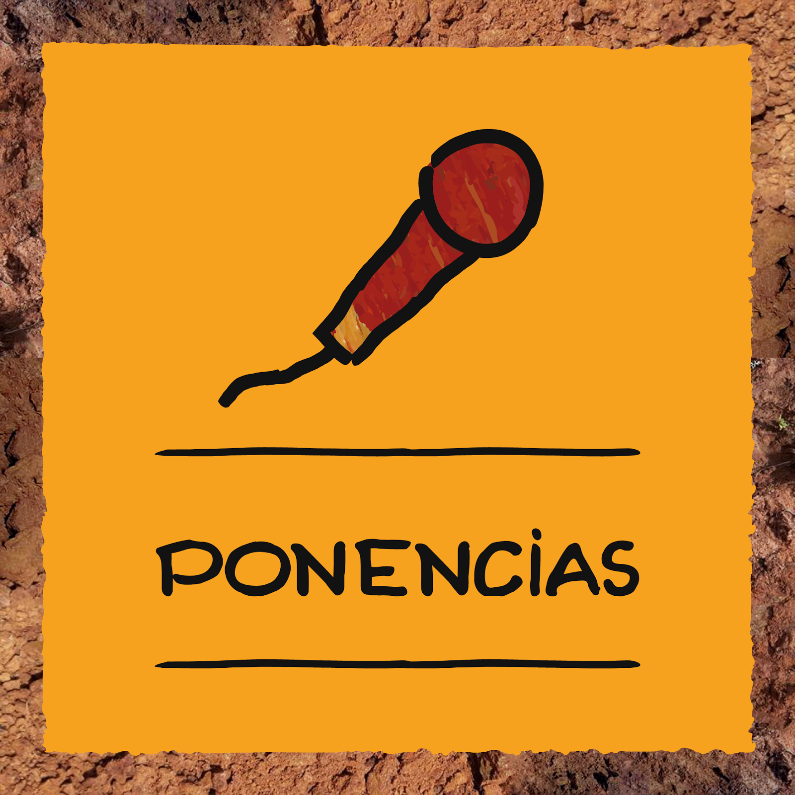 PONENCIAS / MESAS REDONDAS