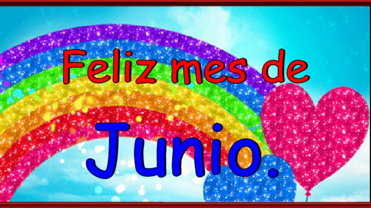 Imagenes de Junio IMÁGENES BONITAS de Amor, Amistad, Graciosas