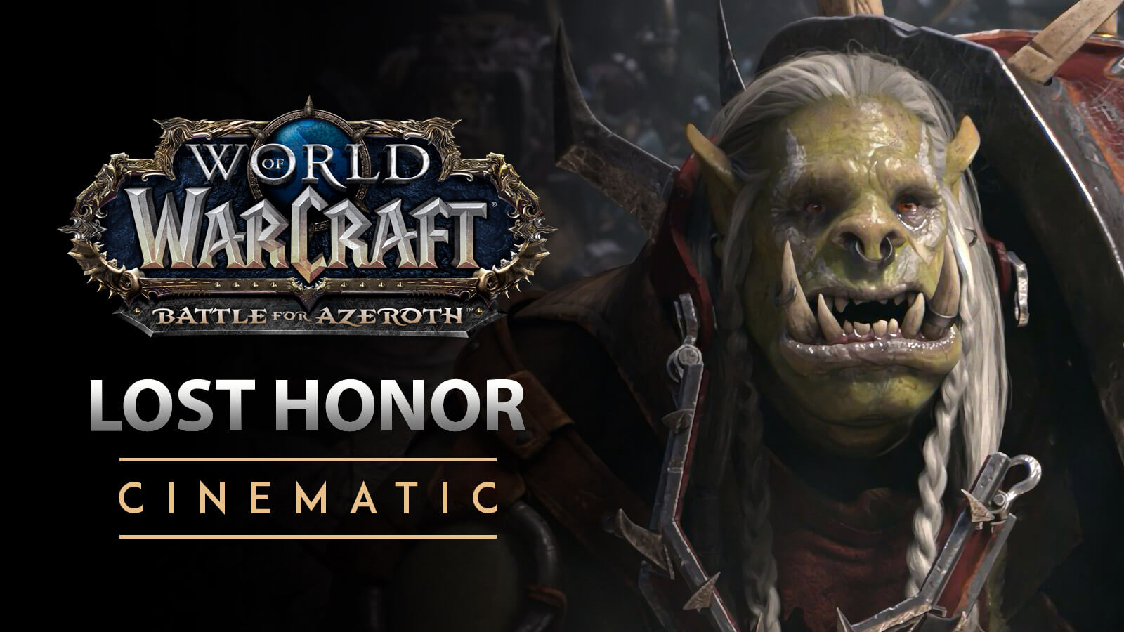 World of Warcraft Lost Honor Cinematic