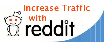 How To Increase Traffic With Reddit