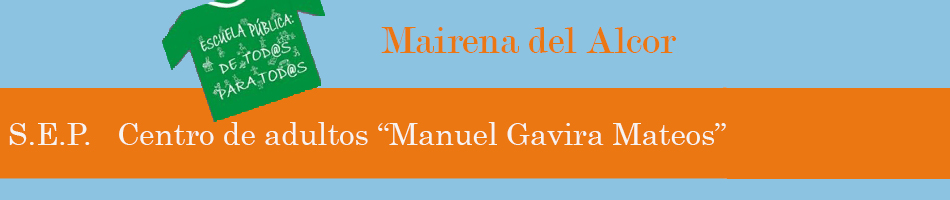 CENTRO DE ADULTOS "MANUEL GAVIRA MATEOS"