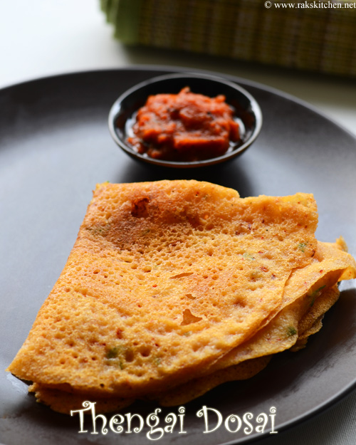 Thengai dosai Thengai dosai