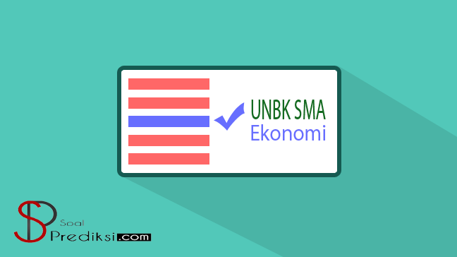49+ Soal Un Ekonomi 2021 Dan Pembahasannya Pdf 2021 2022 2023 Gif