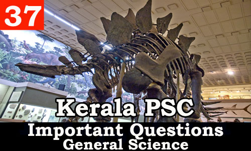 Kerala PSC - Important and Expected General Science Questions - 37