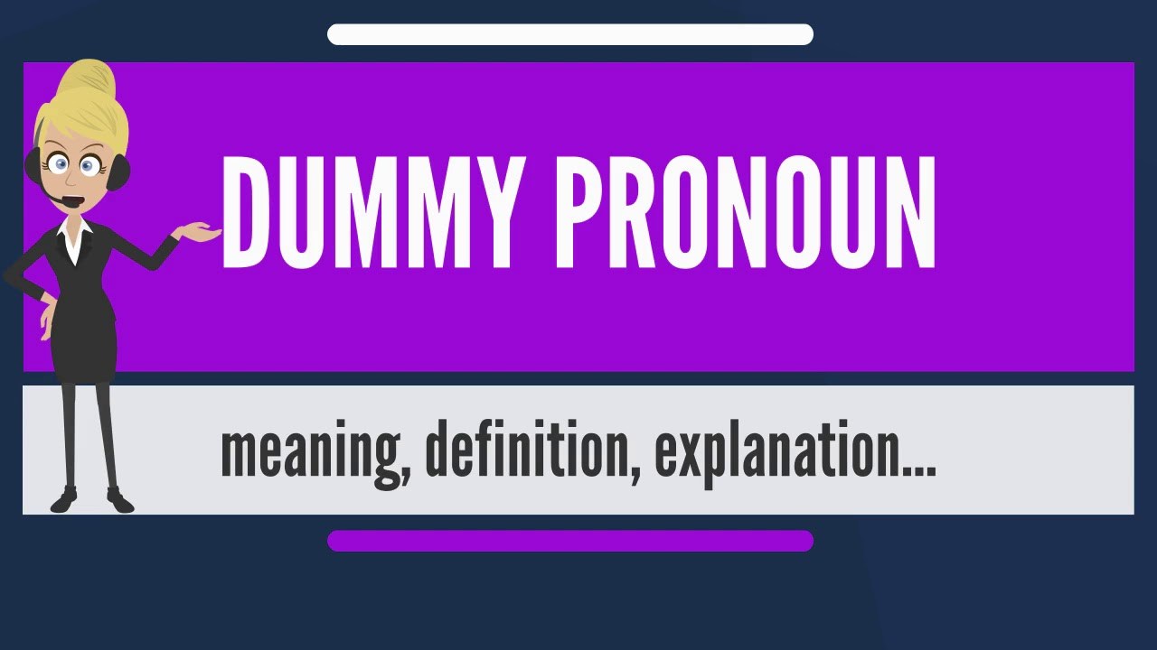 Dummy pronoun