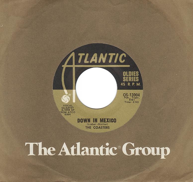 Gary's 45s Down In Mexico, The Coasters, 1956 (reissue)
