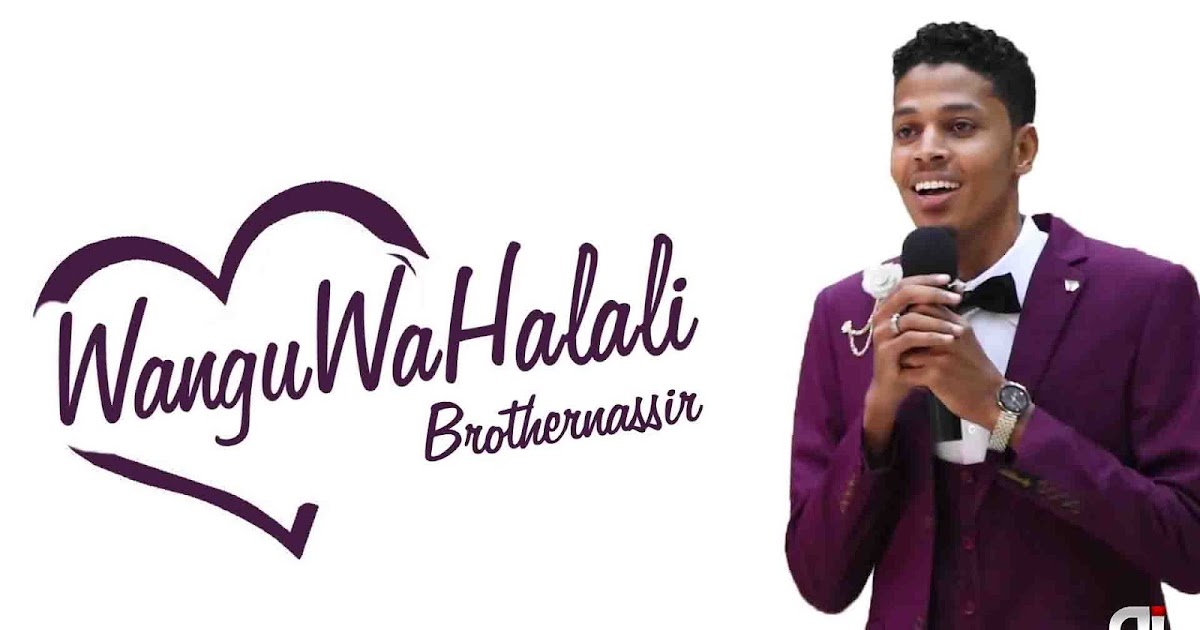 Nyimbo Mpya AUDIO BROTHER NASSIR WANGU WA HALALI