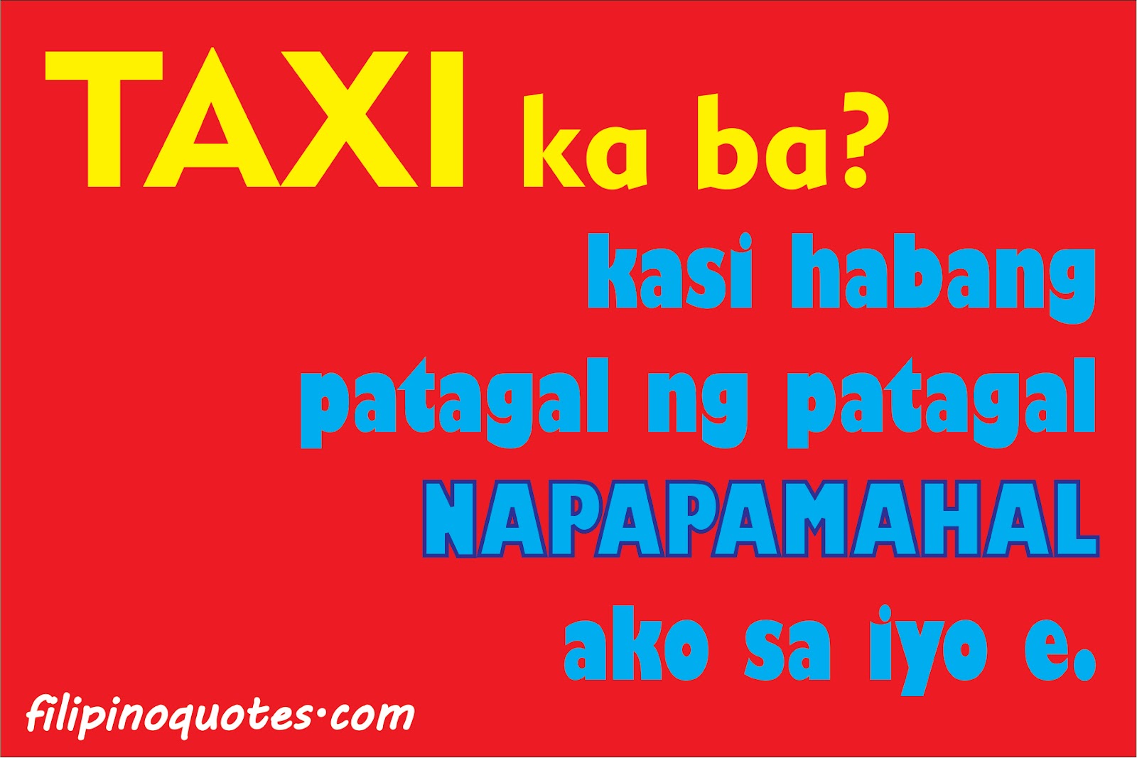 Cheesy Pinoy PickUp Lines May 2012