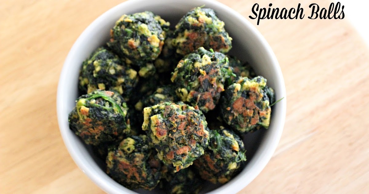 Delicious Spinach Balls A Bountiful Love