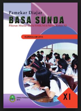 Buku Basa Sunda Pikeun Murid SMA/SMK/MA/MAK Kelas 11 K13, https://bloggoeroe.blogspot.com/